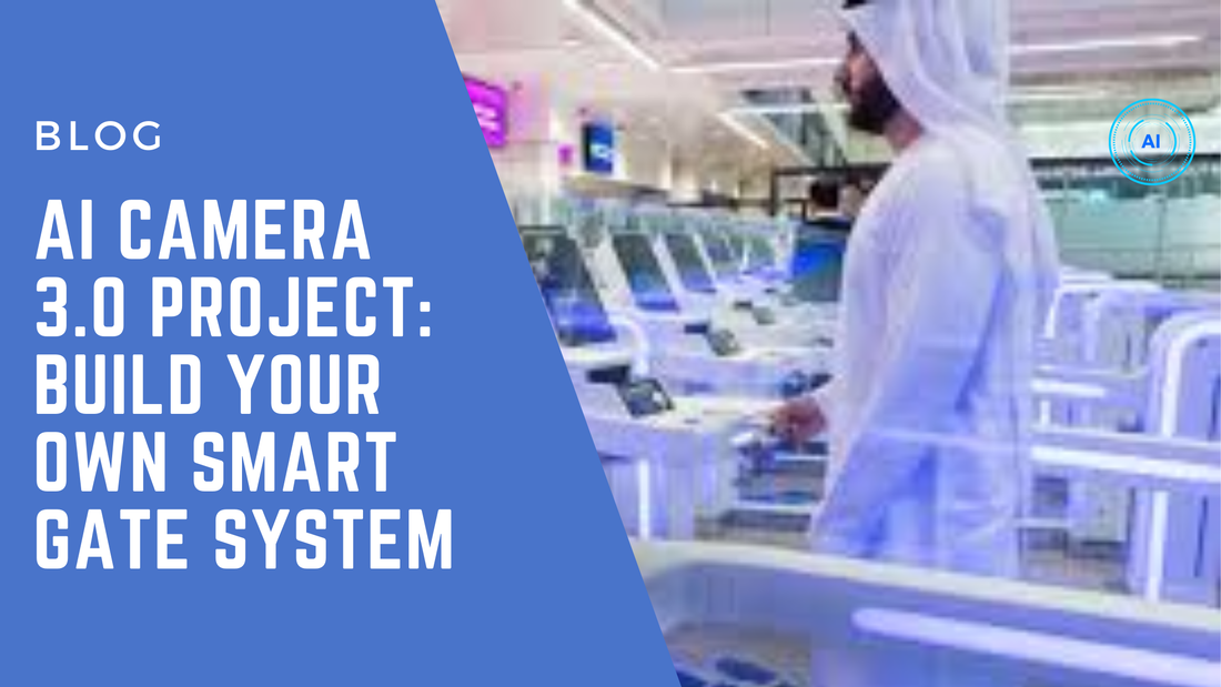 AI Camera 3.0 Project: Build Your Own Smart Gate System
