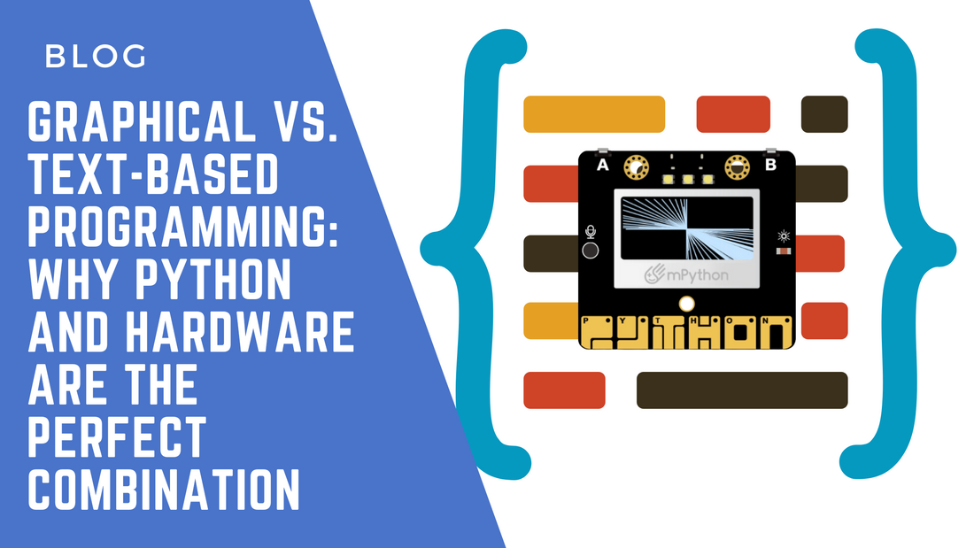 Graphical vs. Text-Based Programming: Why Python and Hardware Are the ...